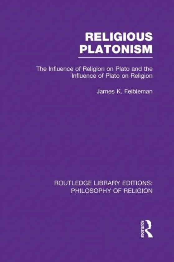 Religious Platonism av James Kern Feibleman