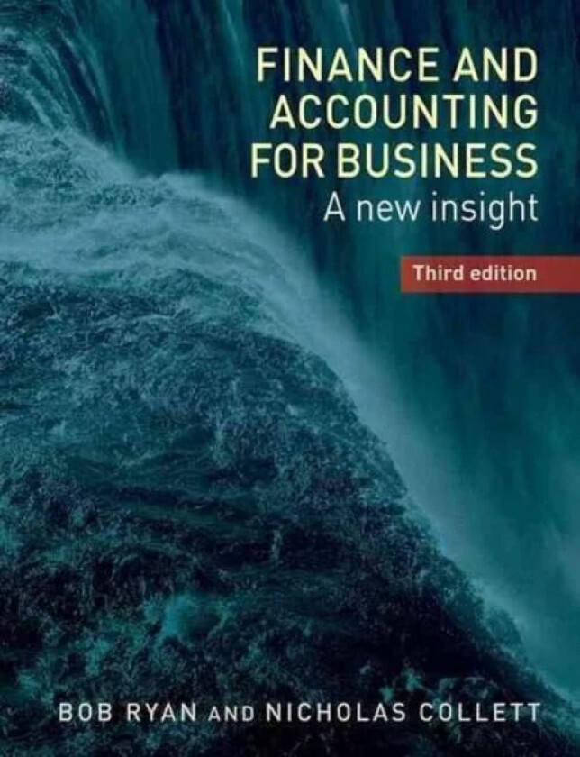 Finance and Accounting for Business av Bob Ryan, Nicholas Collett