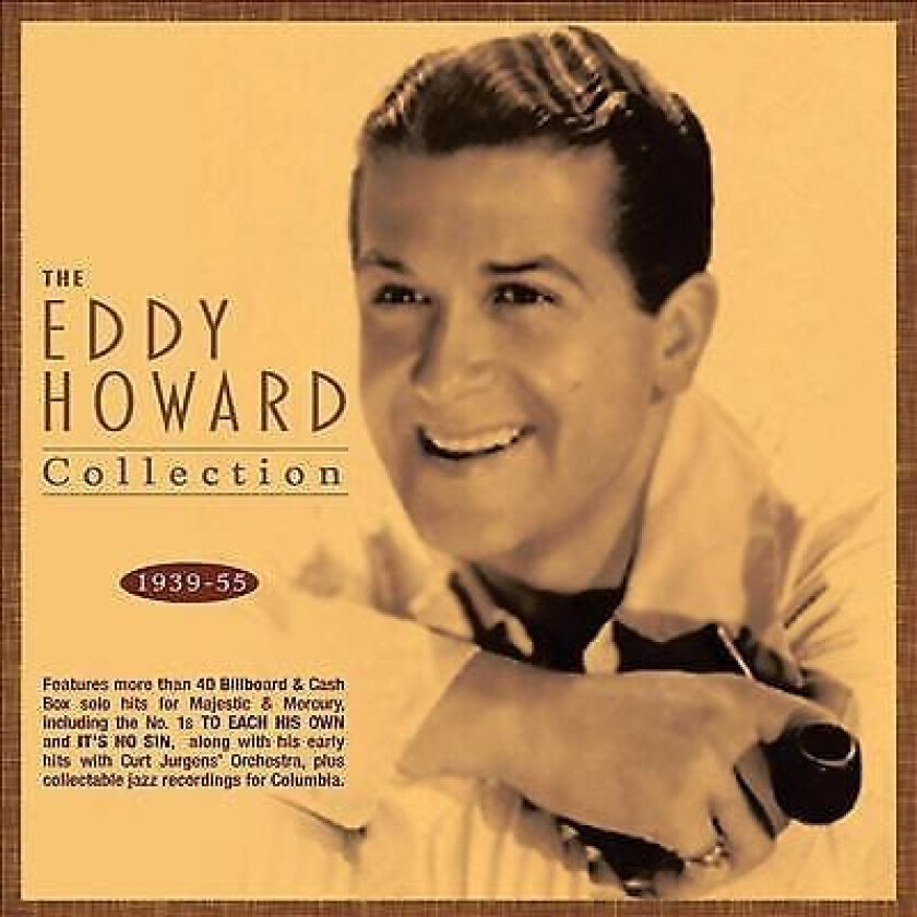 The Eddy Howard Collection 1939-55 CD