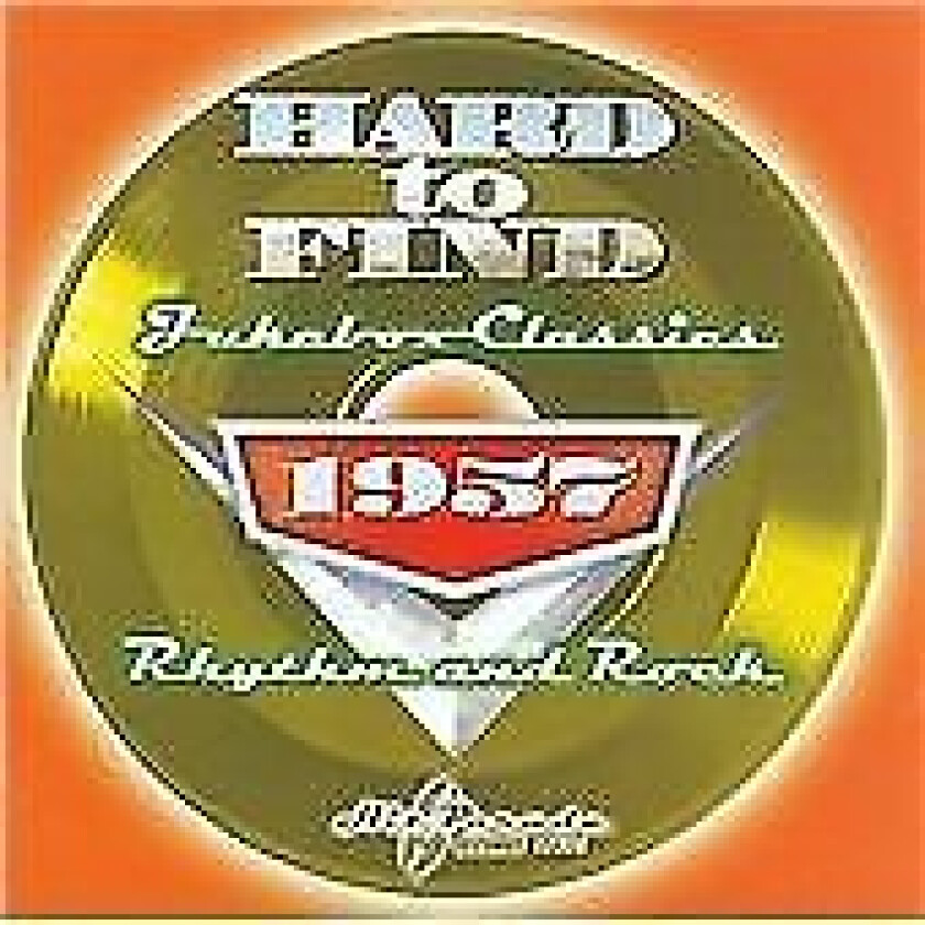 Various Artists : Hard to Find Jukebox Classics: 1957 - Rhythm and Rock CD