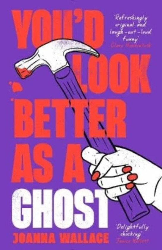 You¿d Look Better as a Ghost av Joanna Wallace
