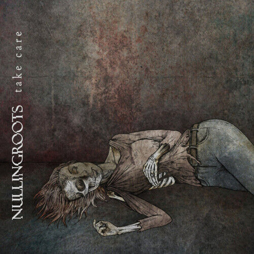 Nullingroots : Take Care CD (2016)