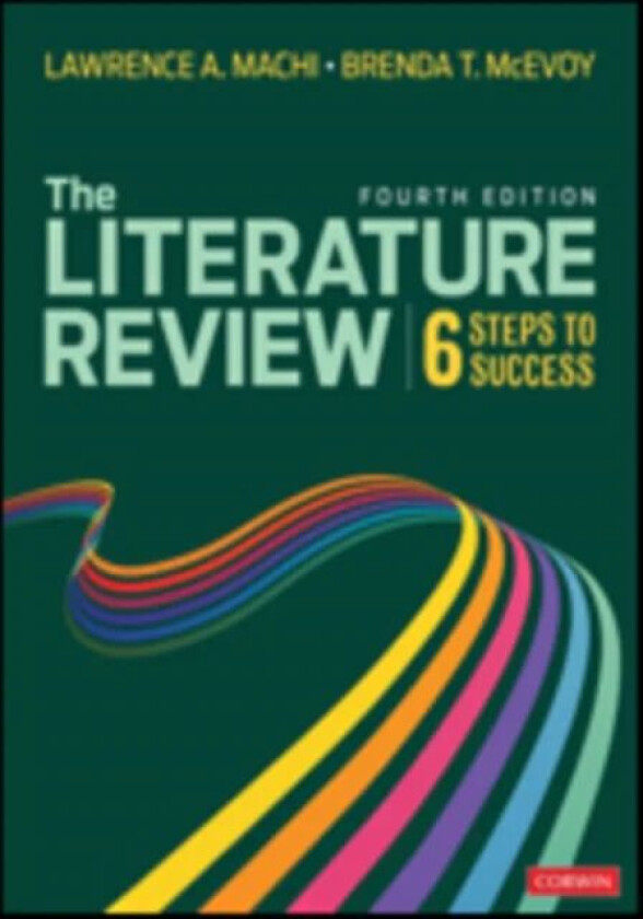 The Literature Review av Lawrence A. Machi, Brenda T. McEvoy