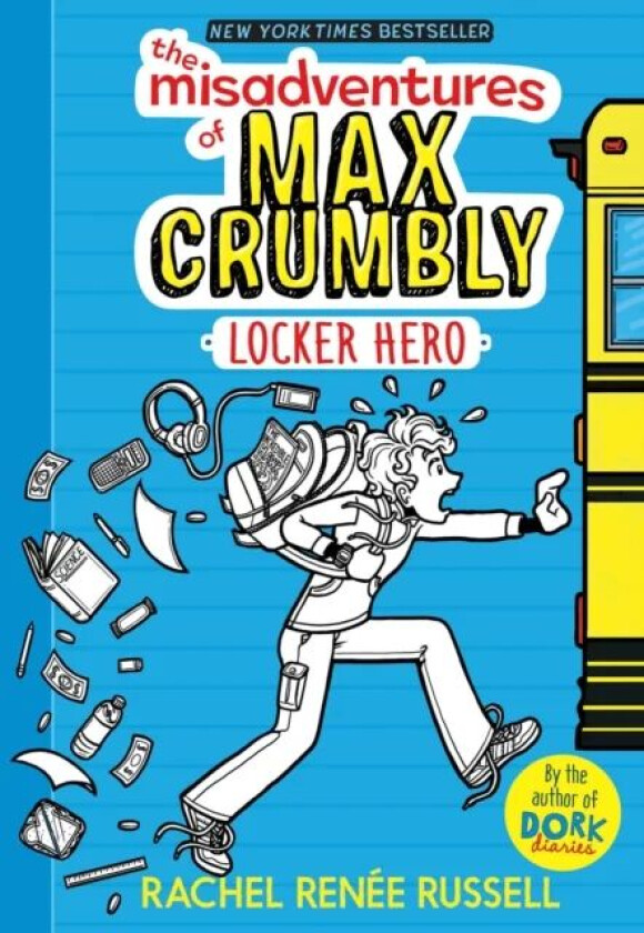 The Misadventures of Max Crumbly 1 av Rachel Renee Russell