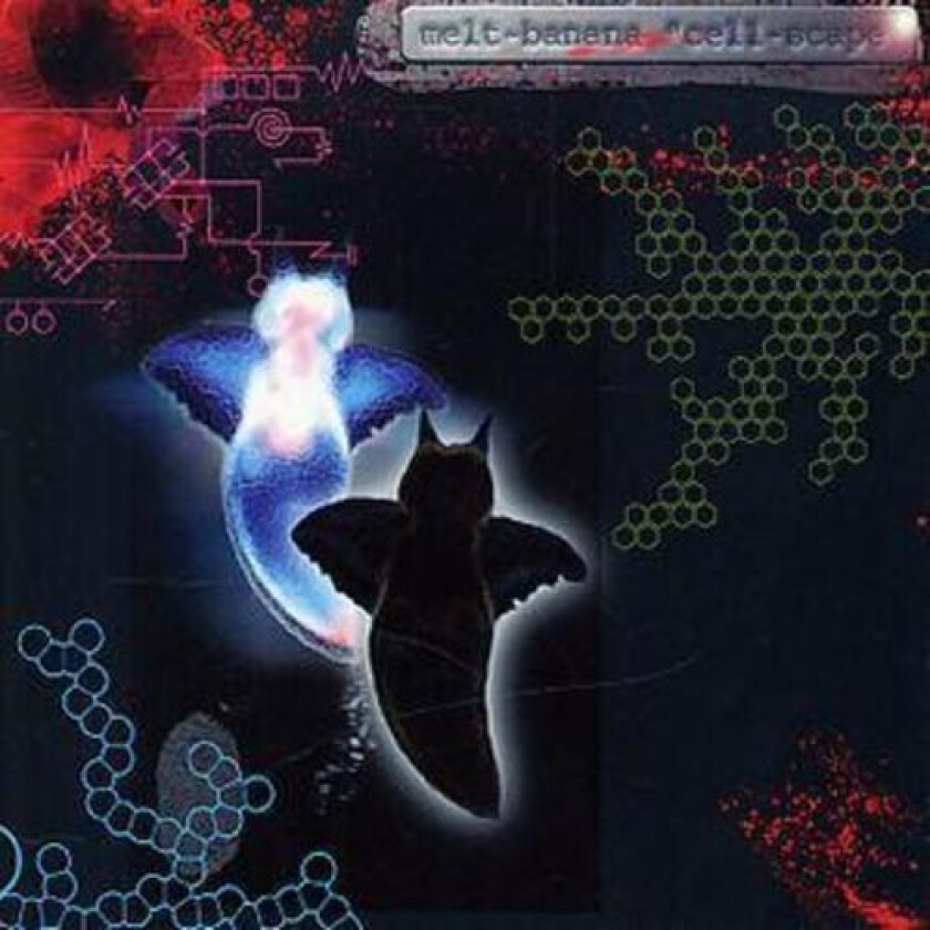 Melt-Banana : Cell-scape CD (2003)