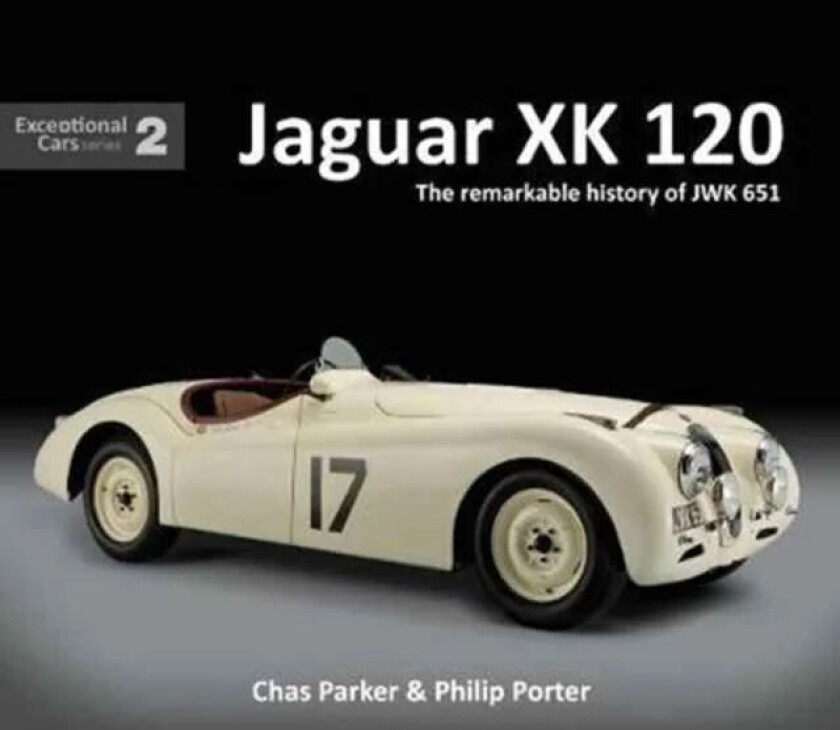 Jaguar XK120 av Chas Parker, Philip Porter