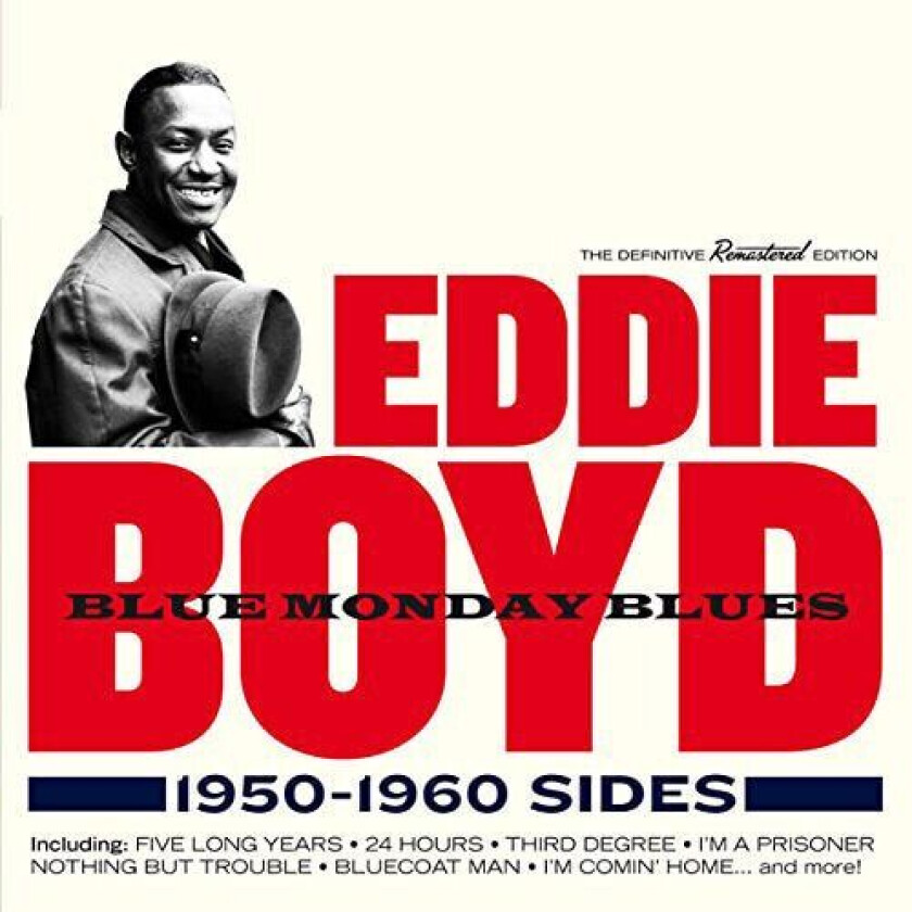 Eddie Boyd : Blue Monday Blues 1950-1960 Sides CD (2015)