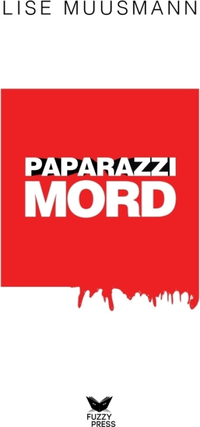 Paparazzimord | Lise Muusmann | Språk: Dansk