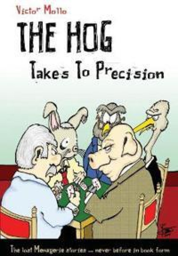 The Hog Takes to Precision