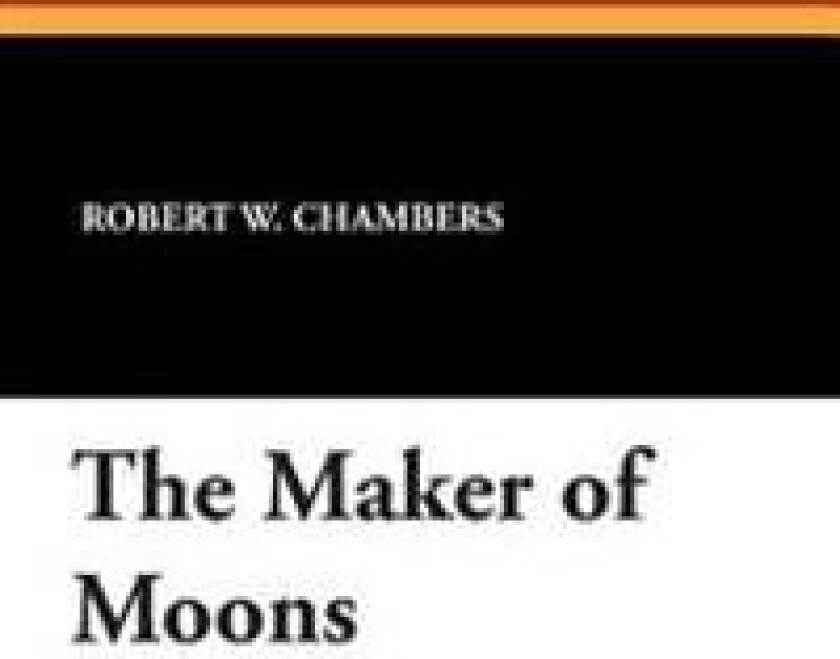 The Maker of Moons