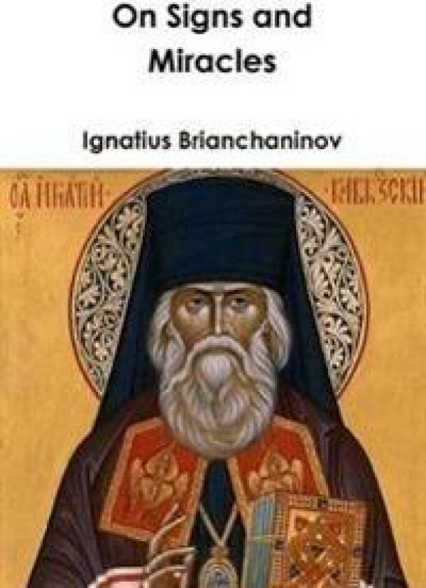 On Signs and Miracles and Other Essays