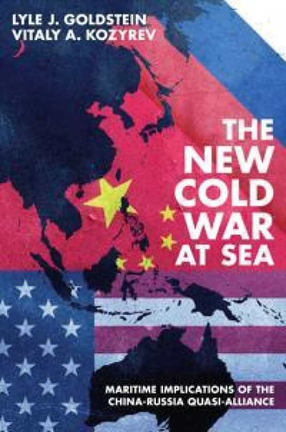 The New Cold War at Sea