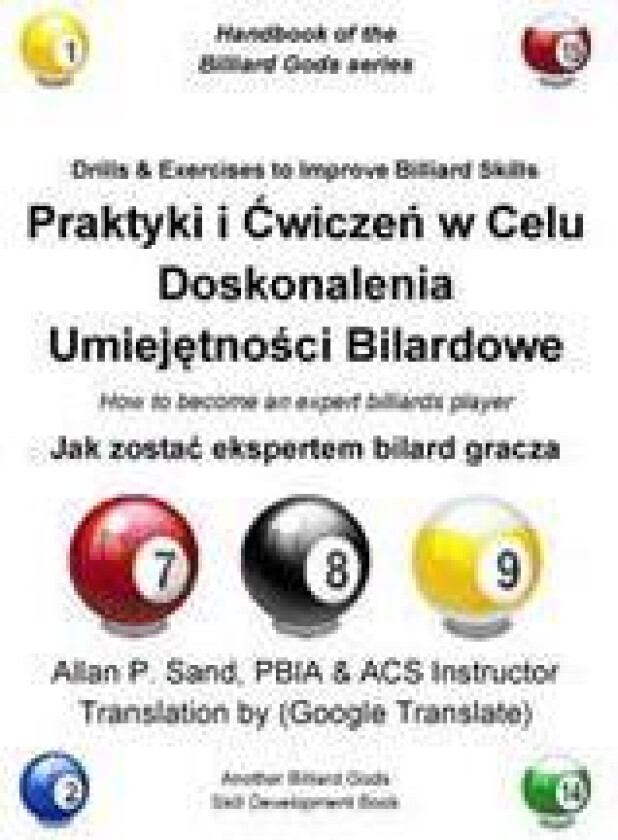 Drills & Exercises to Improve Billiard Skills (Polish): How to Become an Expert Billiards Player