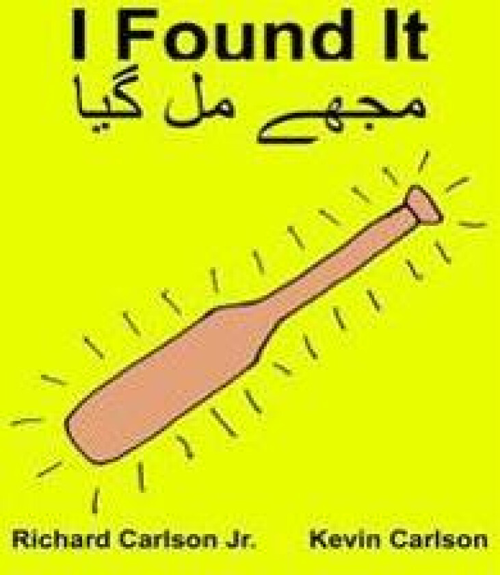 I Found It: Children's Picture Book English-Urdu (Bilingual Edition) (www.rich.center)