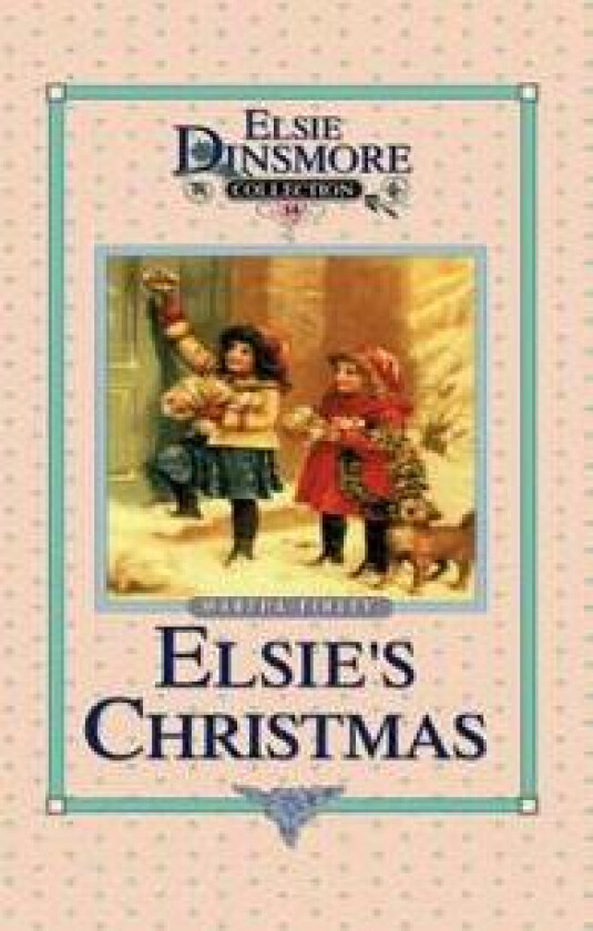 Christmas with Grandma Elsie, Book 14