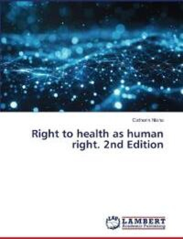 Right to health as human right. 2nd Edition