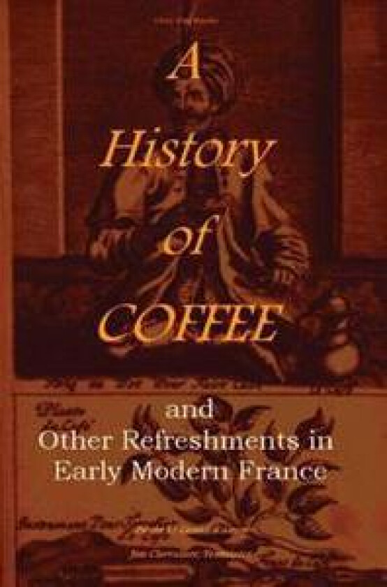 A History of Coffee