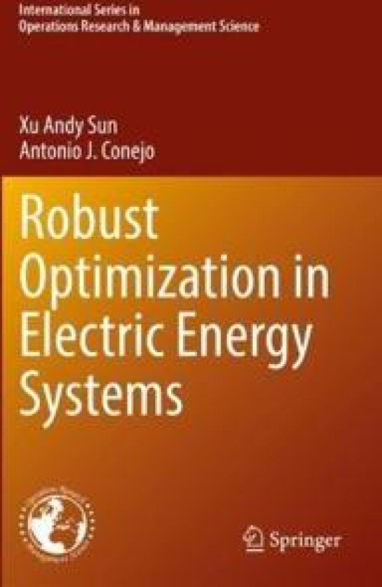 Robust Optimization in Electric Energy Systems