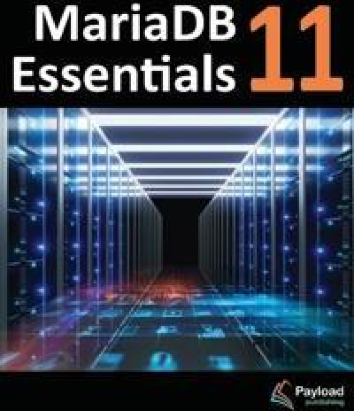MariaDB 11 Essentials