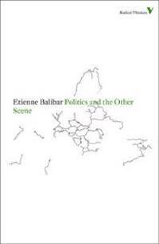 Politics and the Other Scene
