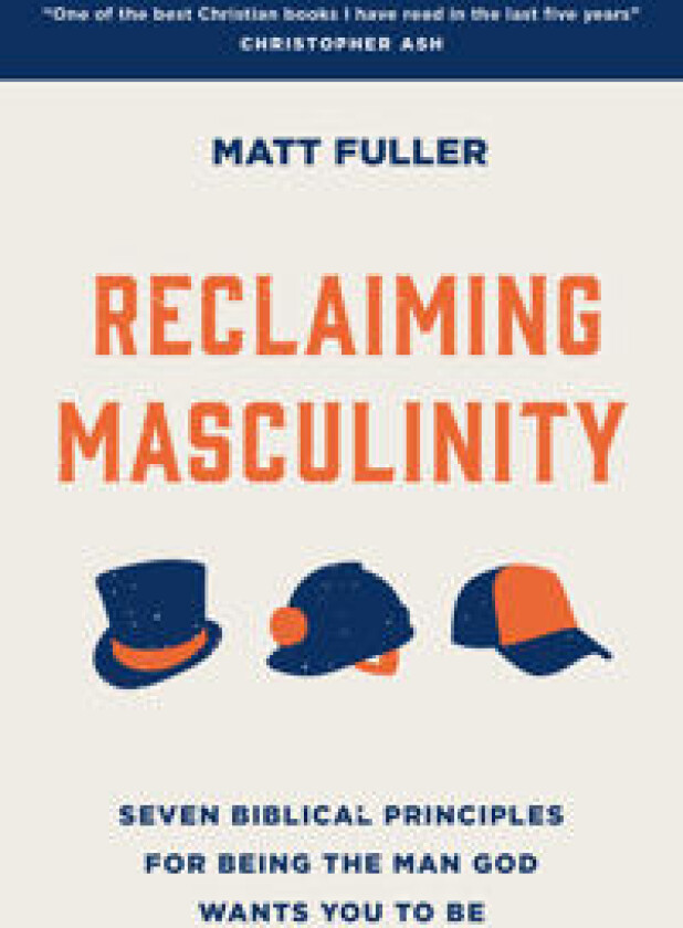 Reclaiming Masculinity