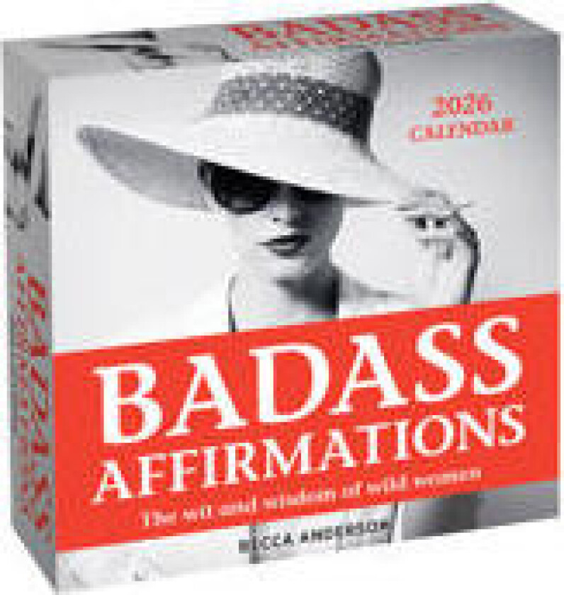 Badass Affirmations 2026 Day-to-Day Calendar