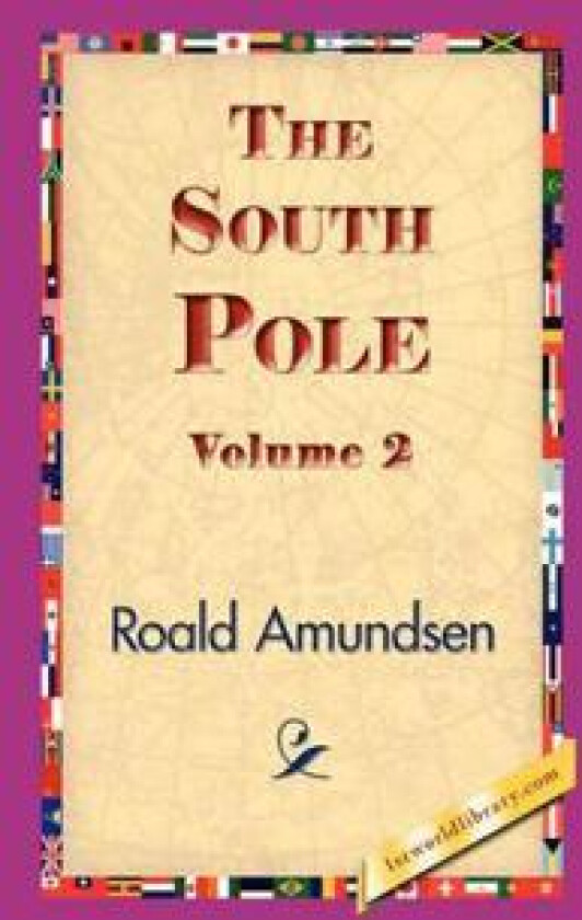 The South Pole, Volume 2