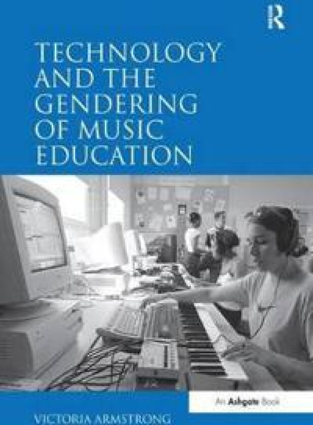 Technology and the Gendering of Music Education