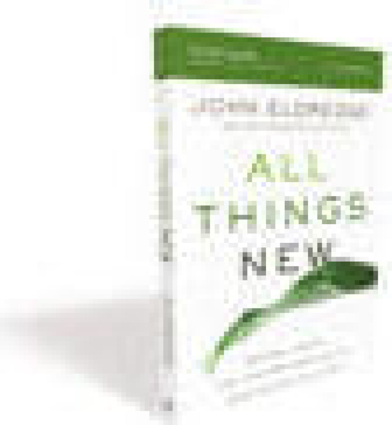 All Things New Study Guide