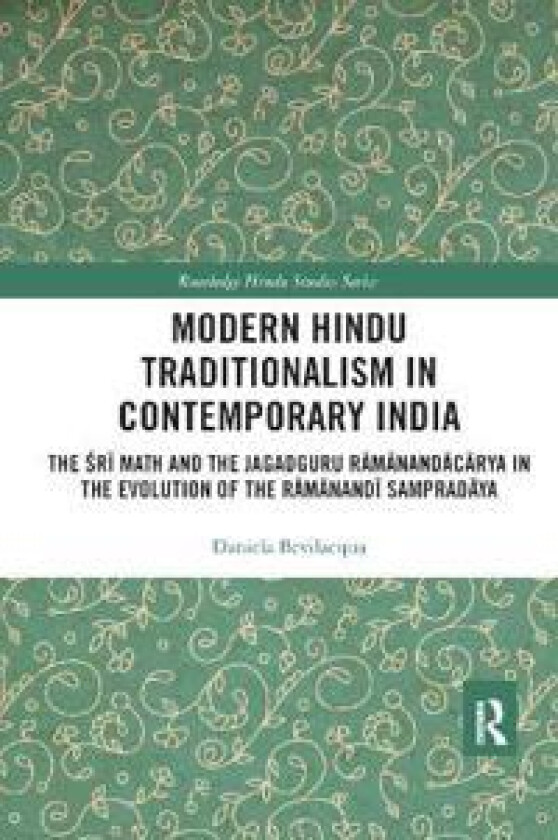 Modern Hindu Traditionalism in Contemporary India