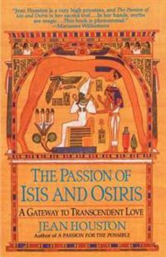 The Passion of Isis and Osiris: A Union of Two Souls