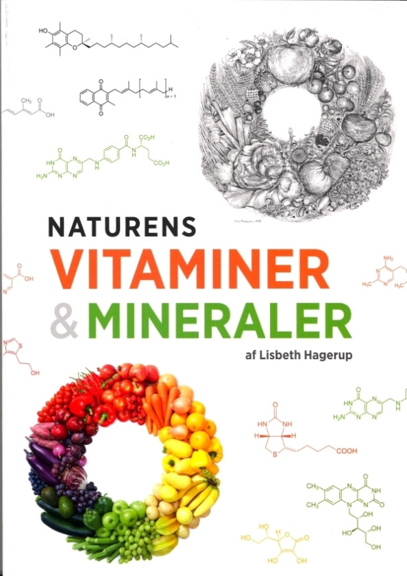 Naturens vitaminer og mineraler | Lisbeth Hagerup | Språk: Dansk