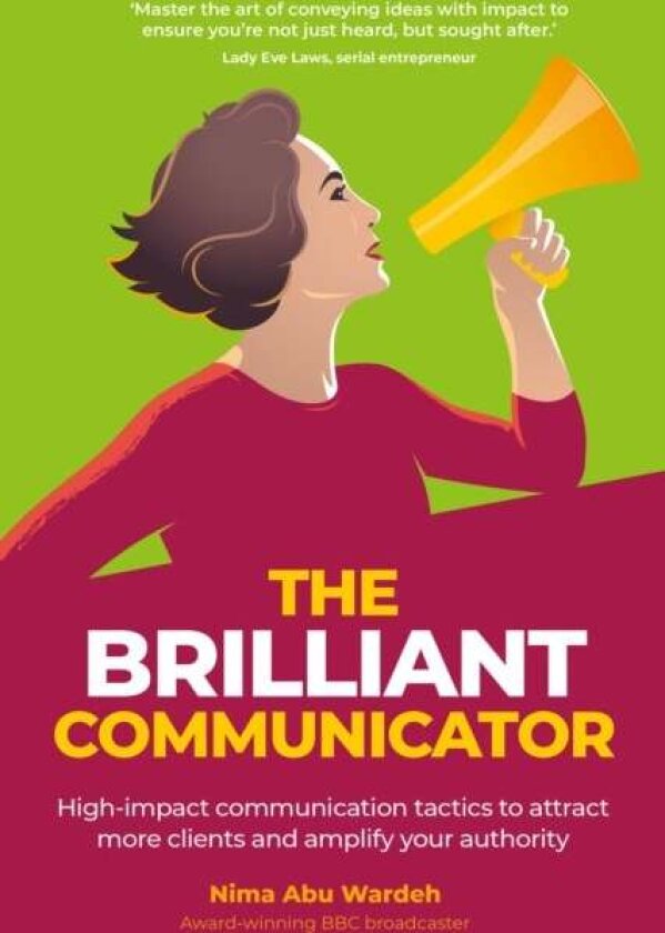 The BRILLIANT Communicator av Nima Abu Wardeh