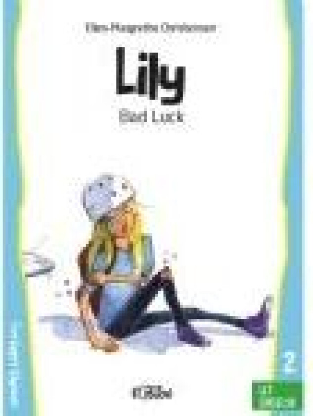 Bad Luck Ellen-Margrethe Christensen Språk: Engelsk