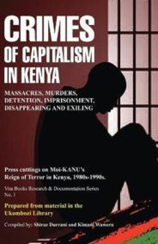 Crimes of Capitalism in Kenya