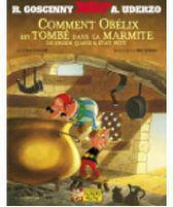 Astérix - Comment Obélix est tombé dans la marmite du druide quand il était petit