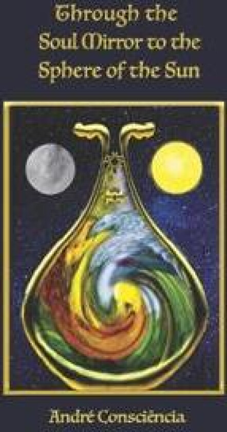 Through the Soul Mirror to the Sphere of the Sun