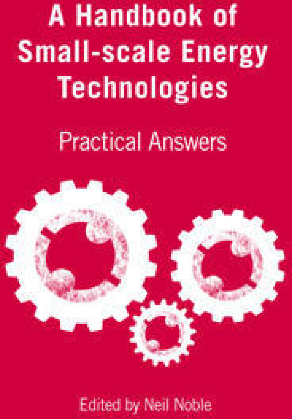 A Handbook of Small-scale Energy Technologies