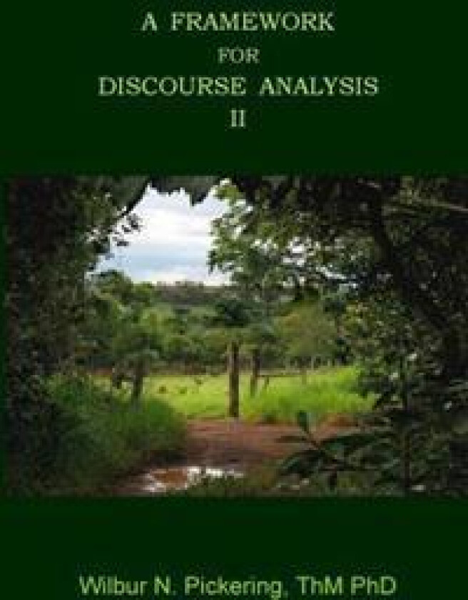 A Framework for Discourse Analysis II