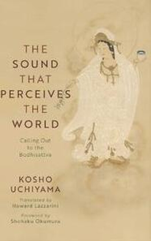 The Sound That Perceives the World