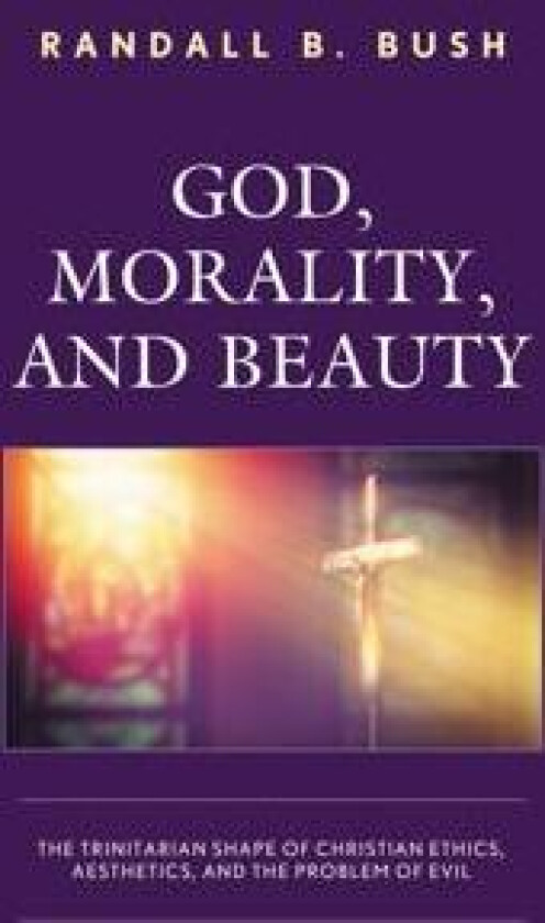 God, Morality, and Beauty