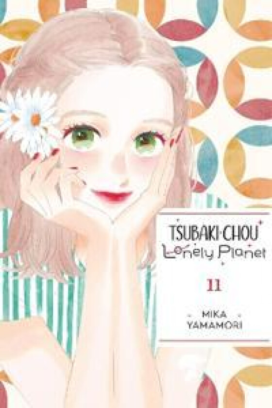 Tsubaki-chou Lonely Planet, Vol. 11