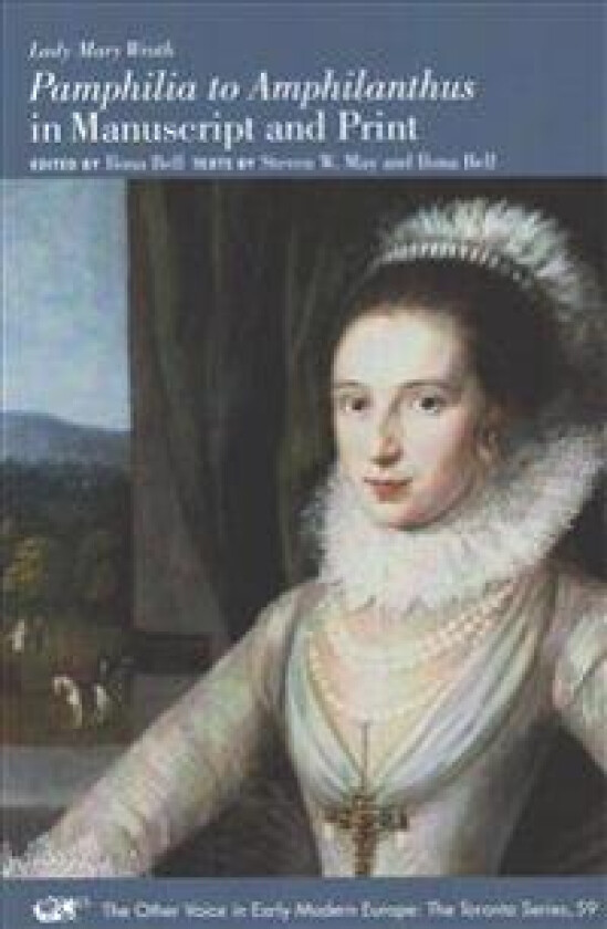 'Pamphilia to Amphilanthus' in Manuscript and Print