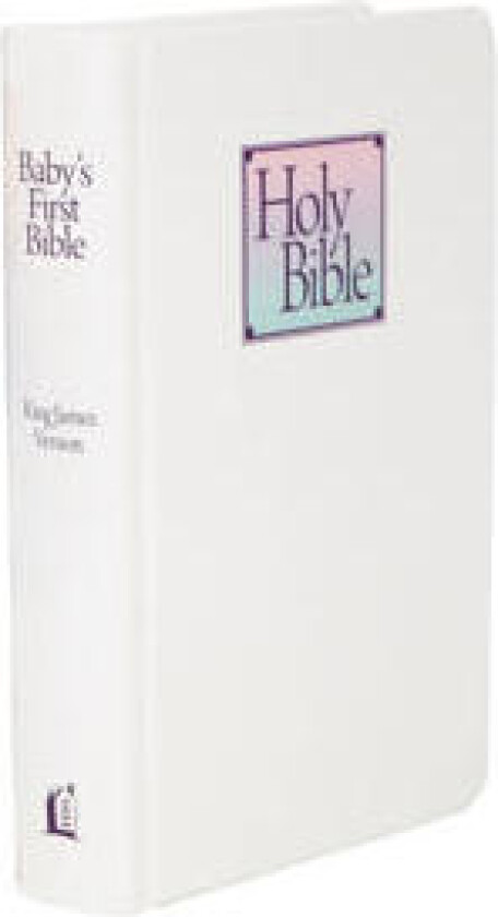 KJV Baby’s First Bible, Hardcover: Holy Bible King James Version