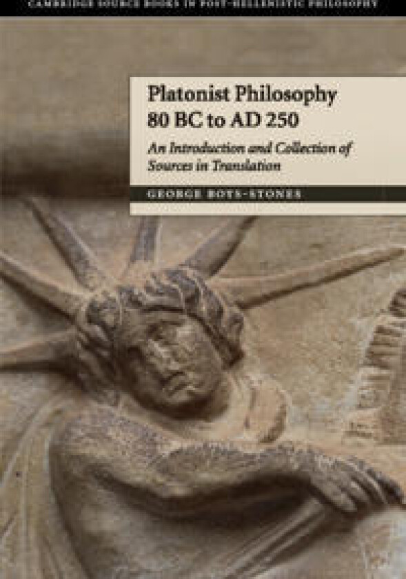 Platonist Philosophy 80 BC to AD 250