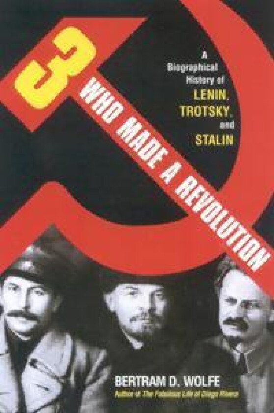 Three Who Made a Revolution