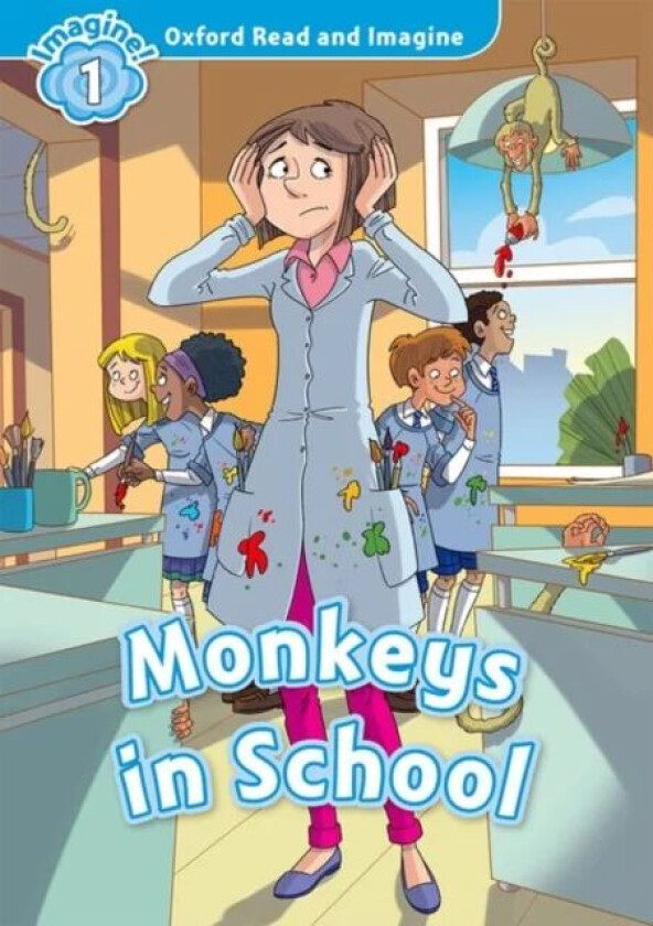 Oxford Read and Imagine: Level 1:: Monkeys in School av Paul Shipton