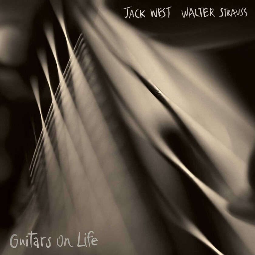 Jack West, Walter Strauss Guitars On Life LP/Vinyl