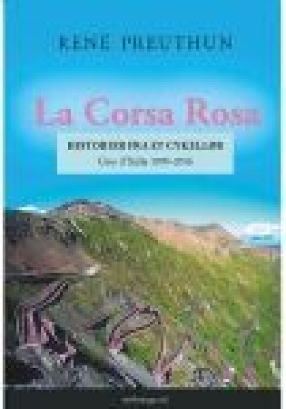 La Corsa Rosa René Preuthun Språk: Dansk