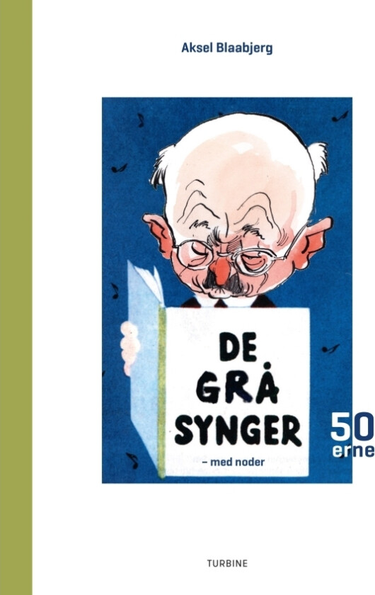 De grå synger – 50'erne | Aksel Blaabjerg | Språk: Dansk